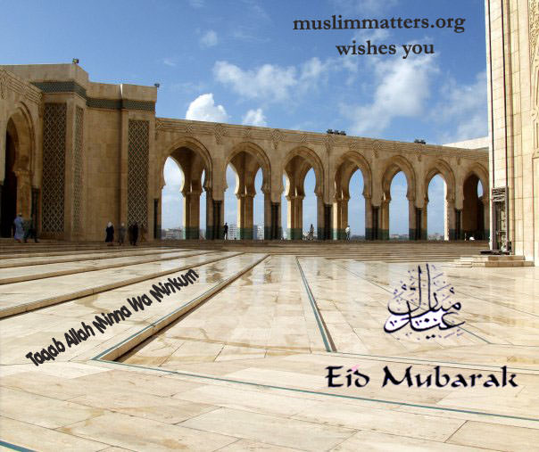 eid-mubarak-from-muslimmatters.jpg eid-mubarak-from-muslimmatters.jpg