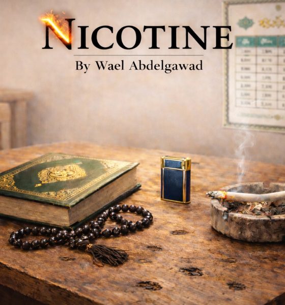 Nicotine, a story by Wael Abdelgawad
